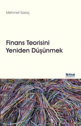 Finans Teorisini Yeniden Düşünmek