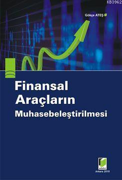 Finansal Araçların Muhasebeleştirilmesi