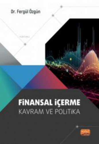 Finansal İçerme ;Kavram ve Politika