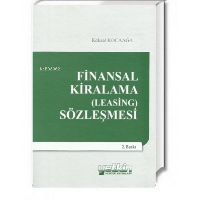 Finansal Kiralama (Leasing) Sözleşmesi