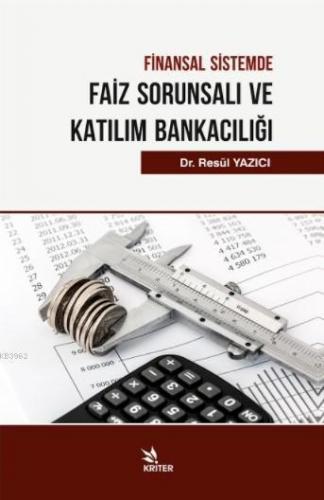 Finansal Sistemde Faiz Sorunsalı Ve Katılım Bankacılığı