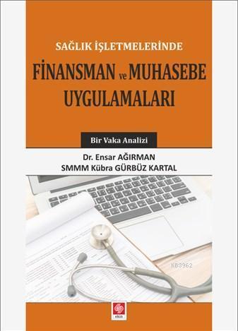 Finansman ve Muhasebe Uygulamaları