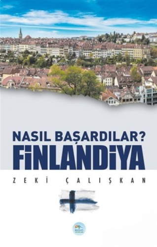 Finlandiya - Nasıl Başardılar?