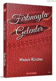 Fırtınayla Gelenler