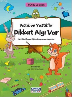 Fıstık ve Yastık'la Dikkat Algı Var (60 Ay ve Üzeri)