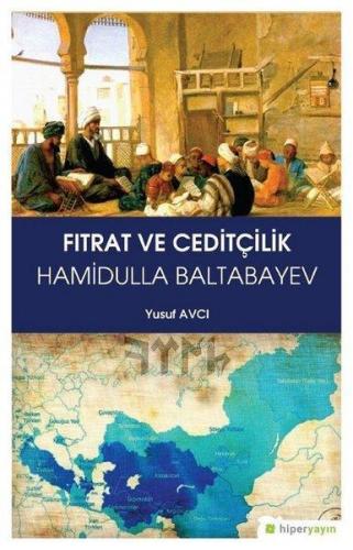 Fıtrat ve Ceditçilik Hamidulla Baltabayev