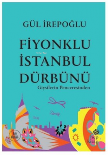 Fiyonklu İstanbul Dürbünü Giysilerin Penceresinden