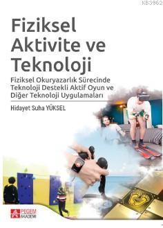 Fiziksel Aktivite ve Teknoloji