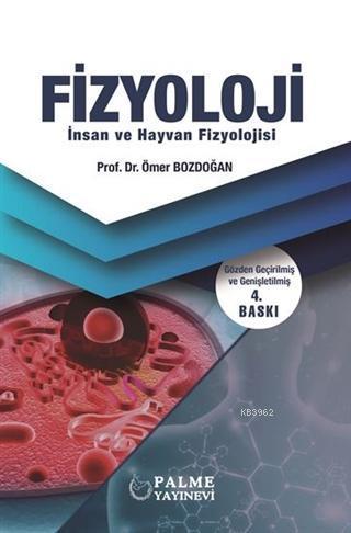 Fizyoloji - İnsan ve Hayvan Fizyolojisi