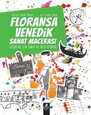 Floransa - Venedik Sanat Macerası