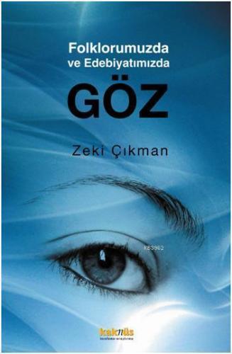 Folklorumuzda ve Edebiyatımızda Göz