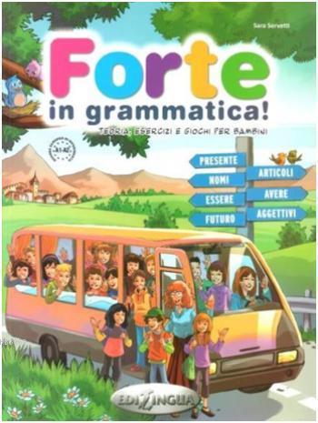 Forte in Grammatica! A1-A2