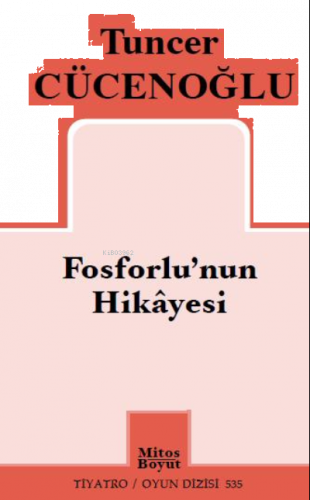 Fosforlu'nun Hikâyesi