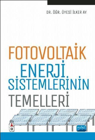 Fotovoltaik Enerji Sistemlerinin Temelleri