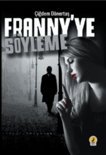 Franny'ye Söyleme