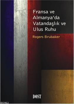 Fransa ve Almanya'da Vatandaşlık ve Ulus Ruhu