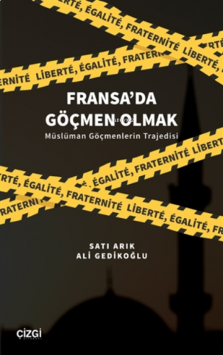 Fransa'da Göçmen Olmak