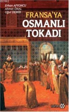 Fransa'ya Osmanlı Tokadı