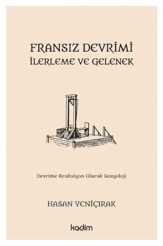 Fransız Devrimi, İlerleme ve Gelenek