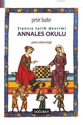 Fransız Tarih Devrimi: Annales Okulu