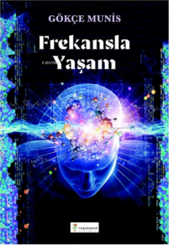 Frekansla Yaşam