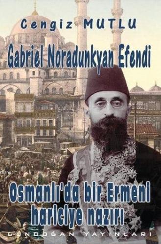 Gabriel Noradunkyan Efendi