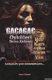 Gaçagaç Öyküleri