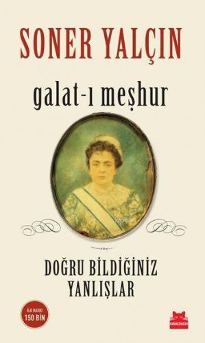 Galat-ı Meşhur