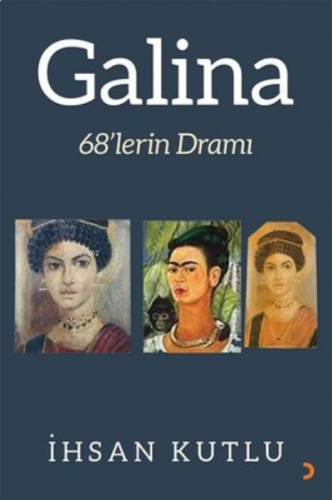 Galina 68’lerin Dramı