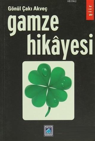 Gamze Hikayesi