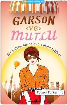 Garson ve Mutlu