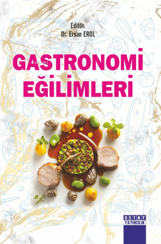 Gastronomi Eğilimleri