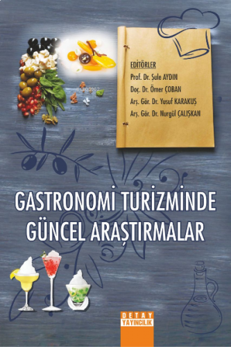 Gastronomi Turizminde Güncel Araştırmalar