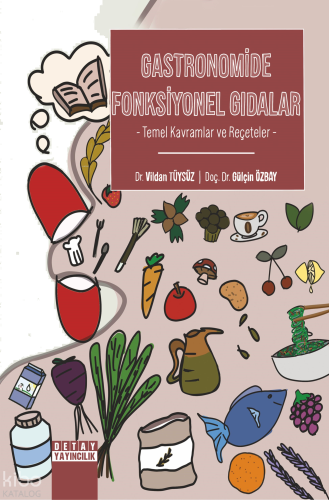 Gastronomide Fonksiyonel Gıdalar
