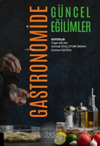 Gastronomide Güncel Eğilimler