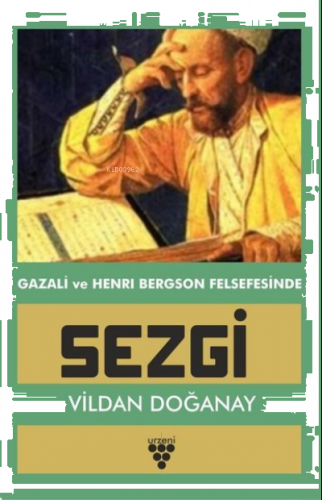 Gazali ve Henri Bergson Felsefesinde Sezgi