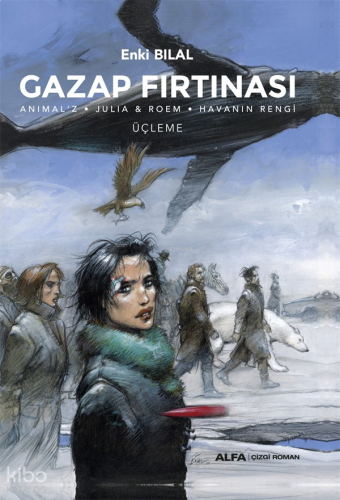Gazap Fırtınası;Animal'z - Julia & Roem - Havanın Rengi