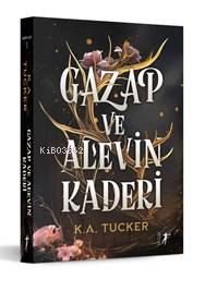 Gazap ve Alevin Kaderi ;Kader ve Alev 1