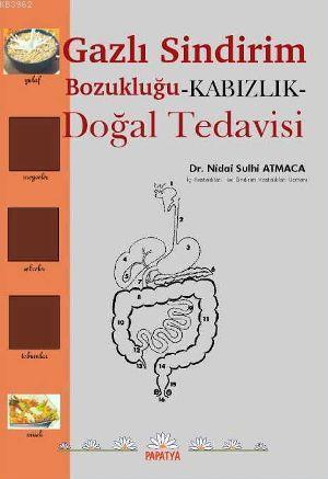 Gazlı Sindirim Bozukluğu -kabızlık- Doğal Tedavisi