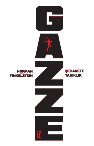 Gazze;Şehadete Tanıklık