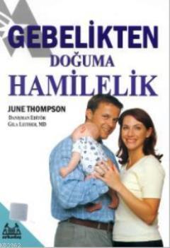 Gebelikten Doğuma Hamilelik