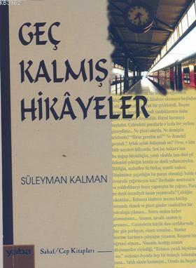 Geç Kalmış Hikayeler