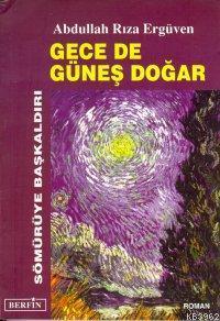 Gece De Güneş Doğar