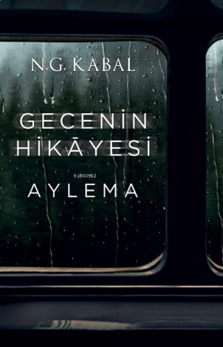 Gecenin Hikayesi;Aylema