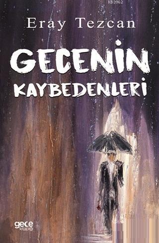 Gecenin Kaybedenleri