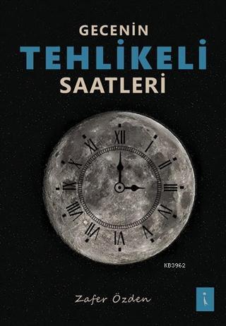 Gecenin Tehlikeli Saatleri