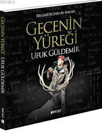 Gecenin Yüreği