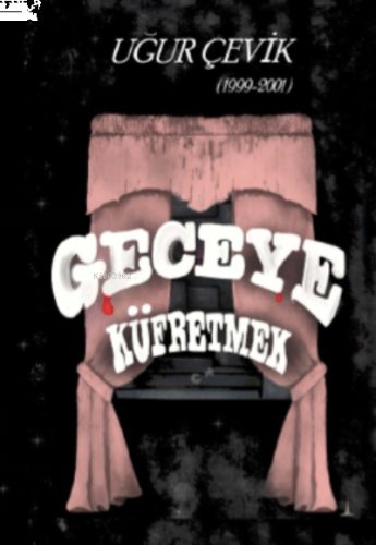 Geceye Küfretmek