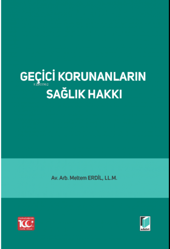 Geçici Korunanların Sağlık Hakkı