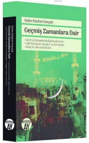 Geçmiş Zamanlara Dair